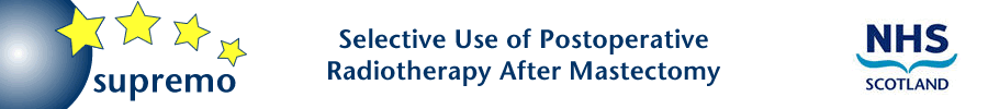 SUPREMO Selective Use of Postoperative Radiotherapy after Mastectomy / NHS Scotland